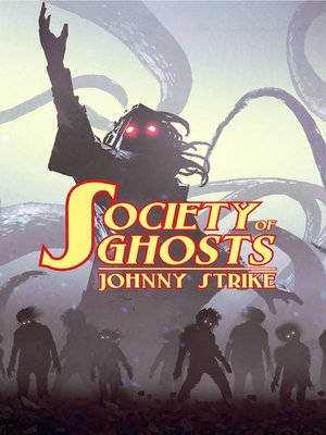 cover image of Society of Ghosts